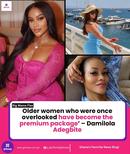 Damilola Adegbite Says Younger Men Are Showing More Interest in Older Women